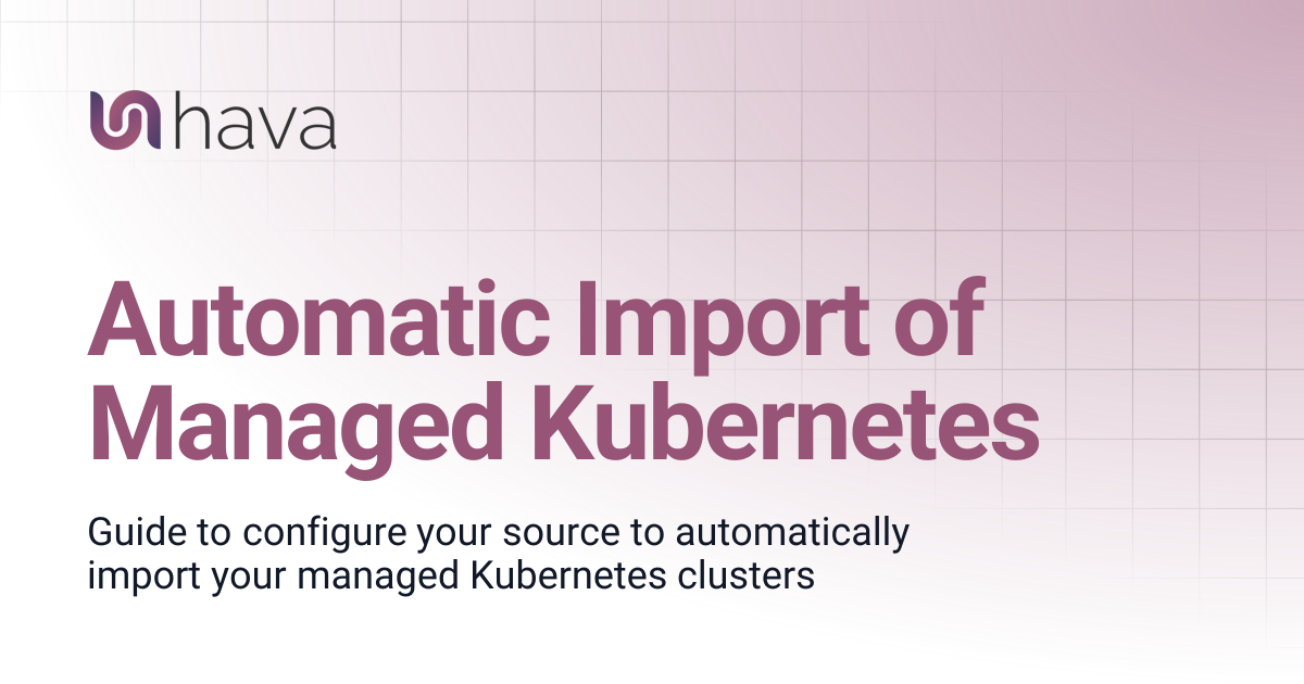 Automatic Import of Managed Kubernetes | Documentation